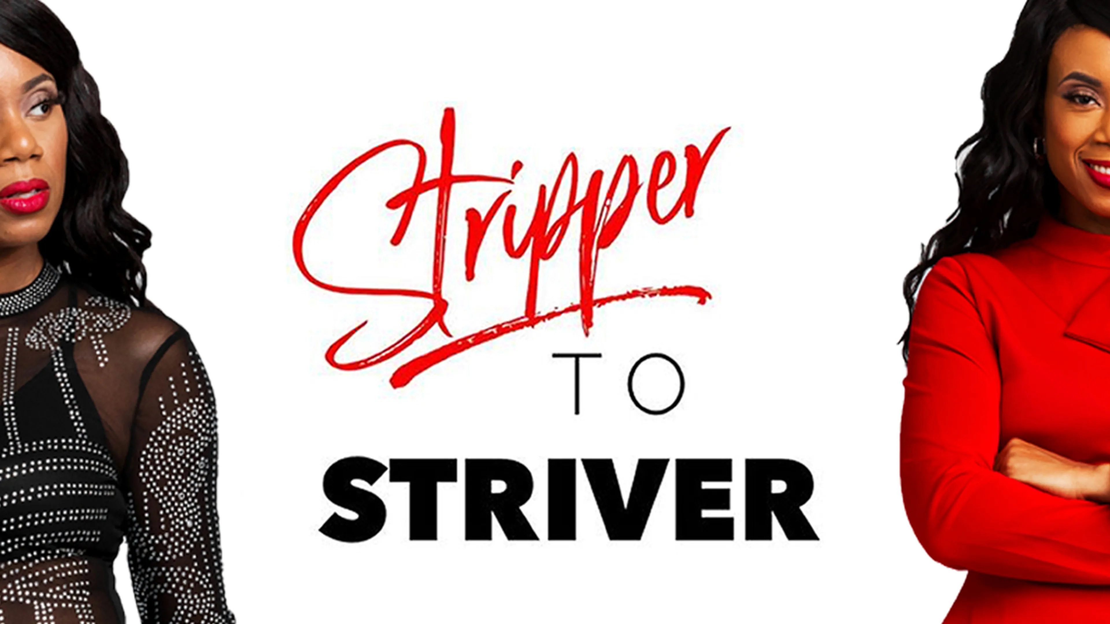 Stripper to Striver poster
